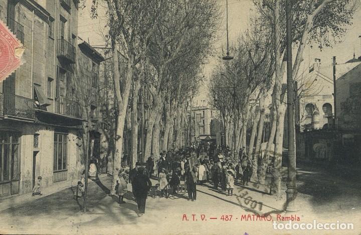 Postais: a01681 Mataro - Rambla - Atv N&ordm;487 circulada 1907