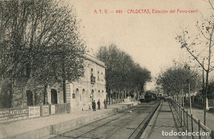 Postkarten: a00629 0621 - Caldetes - Estacion Del Ferro Carril - Atv N&ordm;621 circulada 1909