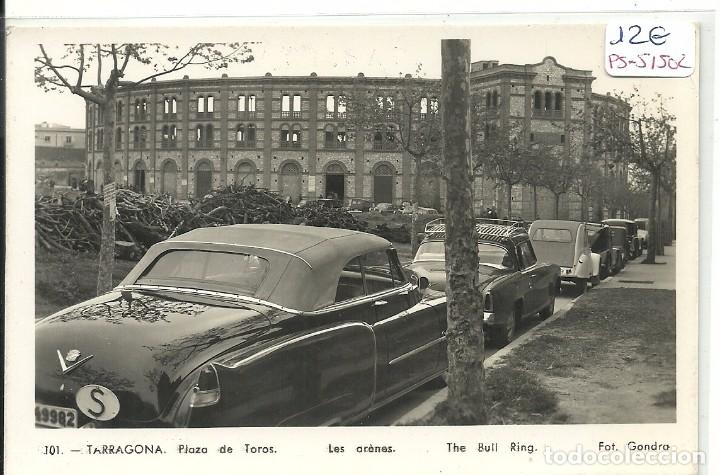 Postales: (PS-51502)POSTAL DE TARRAGONA-PLAZA DE TOROS