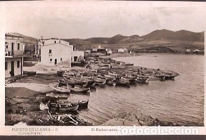 Postais: ANTIGUA POSTAL 6 PUERTO DE LLANSA COSTA BRAVA EL EMBARCADERO