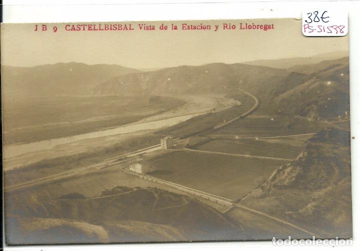 Postkarten: (PS-51598)POSTAL FOTOGRAFICA DE CASTELLBISBAL-VISTA DE LA ESTACION Y RIO LLOBREGAT