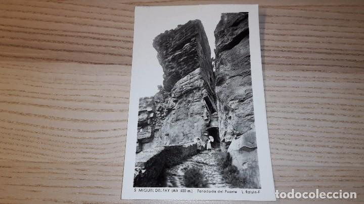 Postales: Postal S. Miguel del Fay (alt 500m) Foradada del puente. Roisin. No circulada