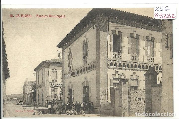 Postcards: (PS-52052)POSTAL DE LA BISBAL-ESCOLES MUNICIPALS