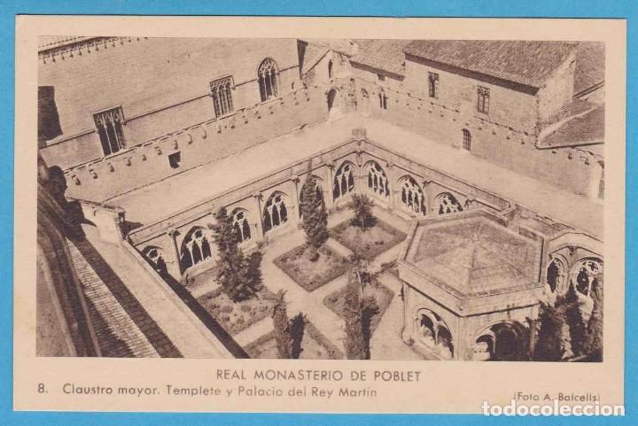 Postales: 8. REAL MONASTERIO DE POBLET. CLAUSTRO MAYOR. TEMPLETE Y PALACIO DEL REY MART&Iacute;N. FOT. A. BALCELLS