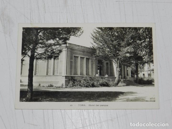 Postales: 10 TONA - HOTEL DEL PARQUE - Foto 1