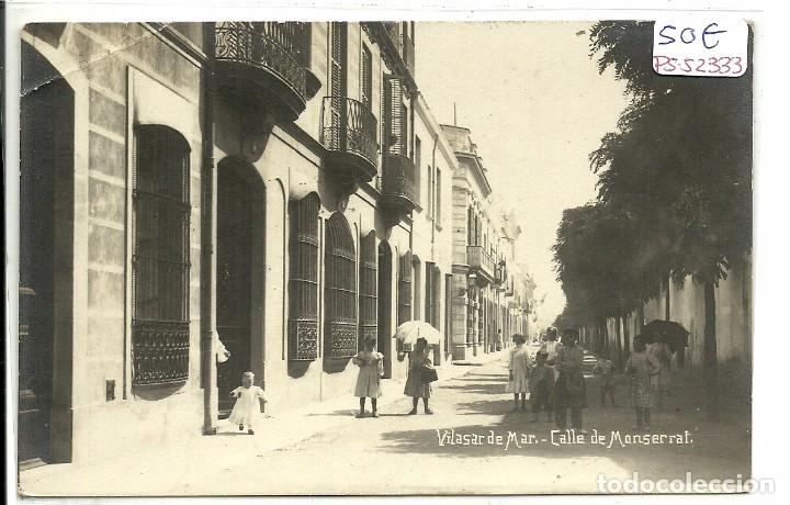 Postcards: (PS-52333)POSTAL FOTOGRAFICA DE VILASAR DE MAR-CALLE DE MONSERRAT
