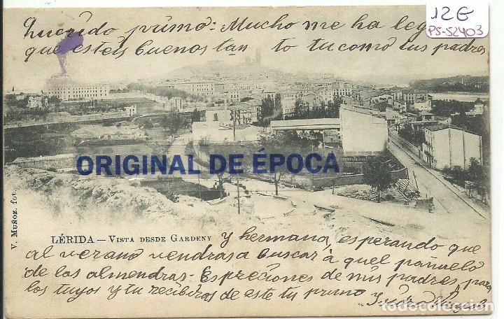 Postales: (PS-52403)POSTAL DE LERIDA-VISTA DESDE GARDENY