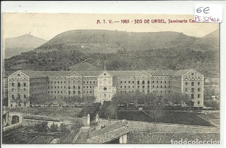 Postales: (PS-52407)POSTAL DE SEO DE URGEL-SEMINARIO CONCILIAR.A.T.V.1965