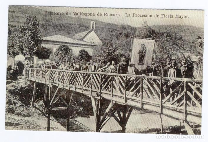 Postales: BALNEARIO DE VALLFOGONA DE RIUCORP. PROCESI&Oacute;N FIESTA MAYOR (REPRODUCCI&Oacute;N)
