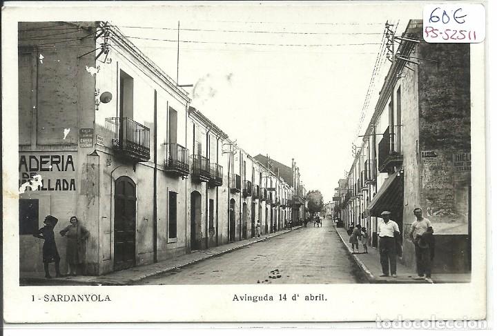 Postcards: (PS-52511)POSTAL FOTOGRAFICA DE SARDANYOLA-AVINGUDA 14 D&acute;ABRIL