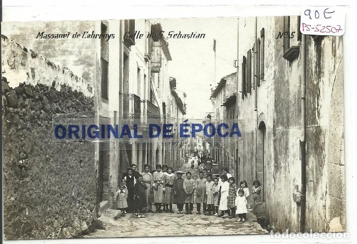 Postcards: (PS-52507)POSTAL FOTOGRAFICA DE MASSANET DE CABRENYS-CALLE DE S.SEBASTIAN