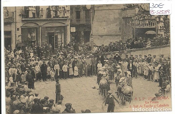 Postcards: (PS-52539)POSTAL DE BERGA-LA PATUM.SALT DE TURCHS Y CABALLETS.A.T.V.2789