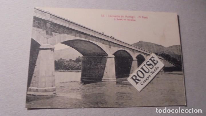 Postkarten: 15 - TORROELLA DE MONTGRI - EL PONT L. ROISIN FOTG. 14X9 CM.