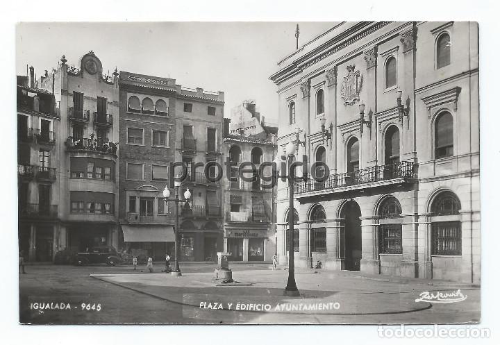 Postales: POSTAL. IGUALADA 9645. PLAZA Y EDIFICIO AYUNTAMIENTO.20-VII-1954. - Foto 1