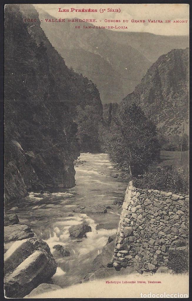 Postales: POSTALES - PIRINEOS. VALLE DE ANDORRA. GORGES DU GRAND VALIRA EN AMONT DE SAN-JULIA-DE-LORIA.