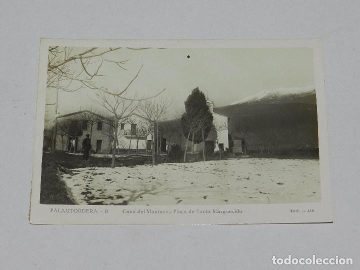Postkarten: PALAUTORDERA - 8 CAMI DEL MONTSENY PLA&Ccedil;A DE SANTA MARGUERIDA, EDT J JAS , FOTOGRAFICA