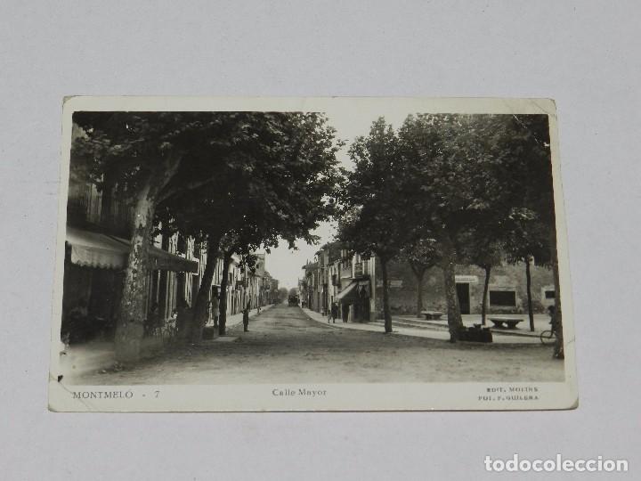Postkarten: MONTMELO 7 - CALLE MAYOR , EDIT. MOLINS , FOTOGRAFICA , SE&Ntilde;ALES DE USO