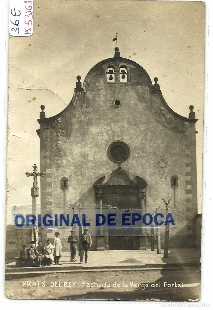 Postkarten: (PS-53161)POSTAL FOTOGRAFICA DE PRATS DEL REY-FACHADA DE LA VERGE DEL PORTAL