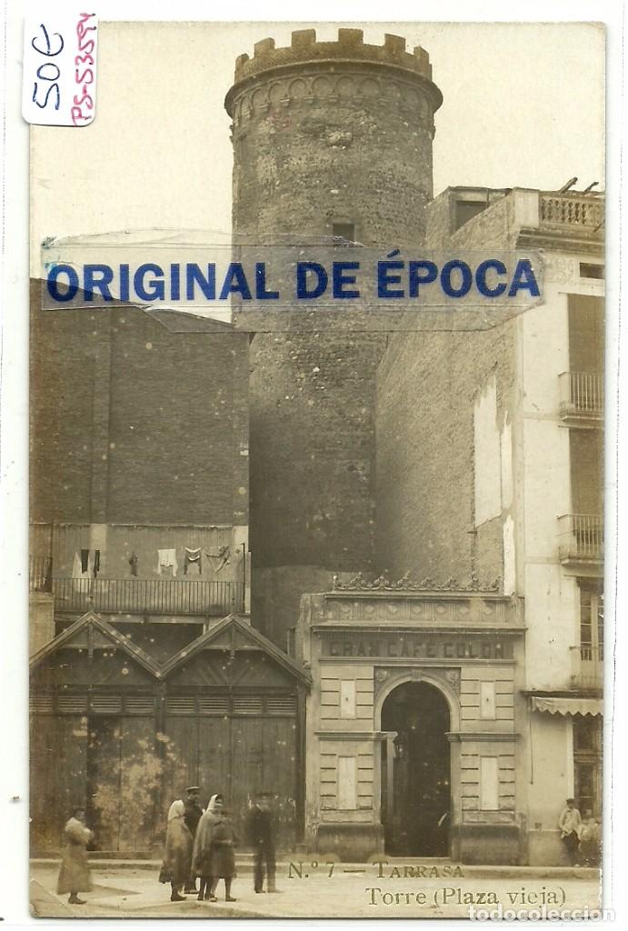 Postkarten: (PS-53594)POSTAL FOTOGRAFICA DE TARRASA-TORRE(PLAZA VIEJA).GRAN CAFE COLON