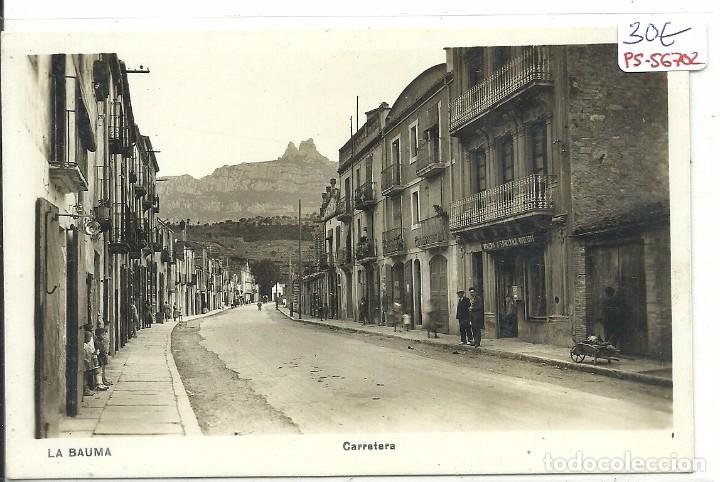 Postkarten: (PS-56702)POSTAL FOTOGRAFICA DE LA BAUMA-CARRETERA