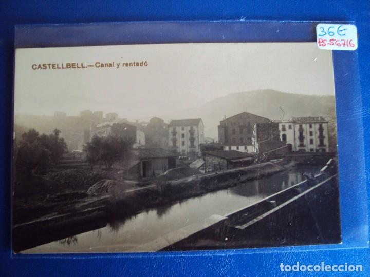 Postkarten: (PS-56716)POSTAL FOTOGRAFICA DE CASTELLBELL-CANAL Y RENTADO