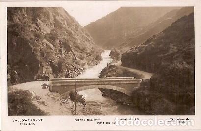 Cartes Postales: ANTIGUA POSTAL 20 VALL D'ARAN FRONTERA PUENTE DEL REY ZERKOWITZ