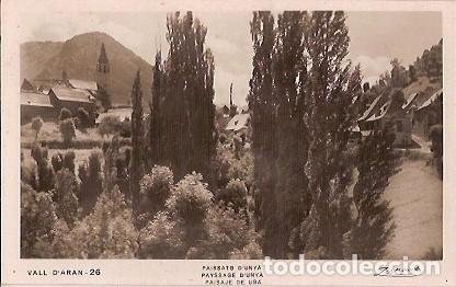 Cartes Postales: ANTIGUA POSTAL 26 VALL D'ARAN PAISSATGE D'UNYA ZERKOWITZ