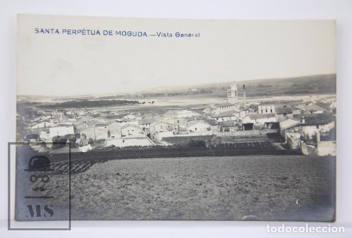 Postcards: Antigua Postal Fotogr&aacute;fica - Santa Perpetua de Moguda. Vista General - Circulada, 1926