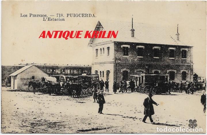 Postales: PUIGCERDA N&ordm; 718 / L'ESTACION / FOTO LABOUCHE / CIRCULADA