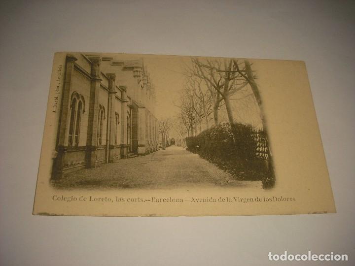Postales: COLEGIO DE LORETO, LAS CORTS.BARCELONA . AVENIDA DE LA VIRGEN DE LOS DOLORES
