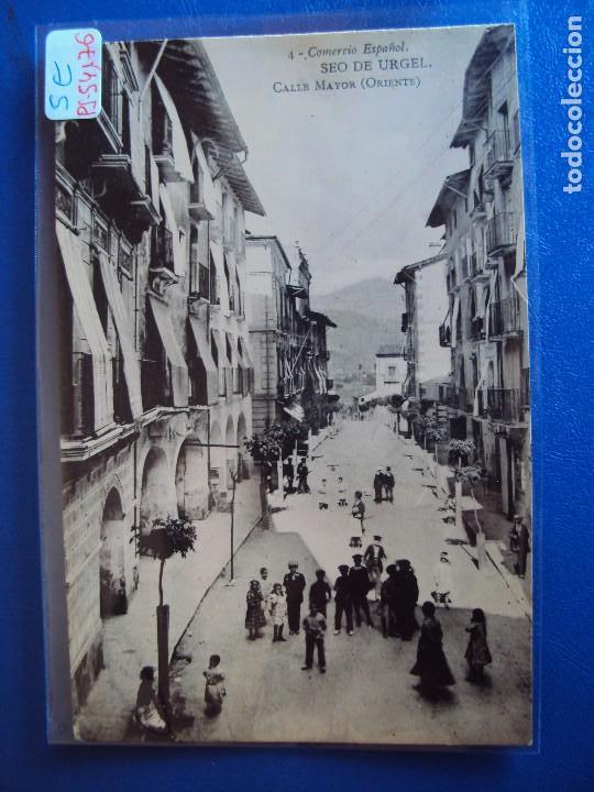 Postales: (PS-54176)POSTAL DE SEO DE URGEL-CALLE MAYOR(ORIENTE)