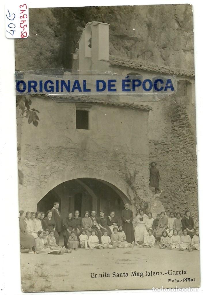 Postkarten: (PS-54343)POSTAL FOTOGRAFICA DE GARCIA-ERMITA SANTA MAGDALENA.FOTO PI&Ntilde;OL
