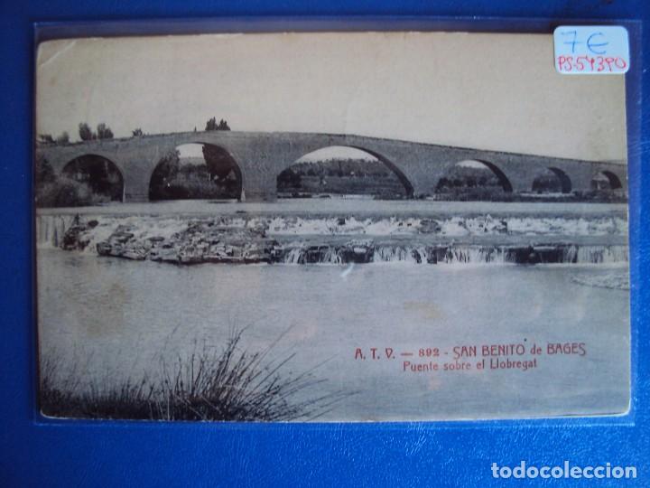 Postales: (PS-54390)POSTAL DE SAN BENITO DE BAGES-PUENTE SOBRE EL LLOBREGAT.A.T.V.892