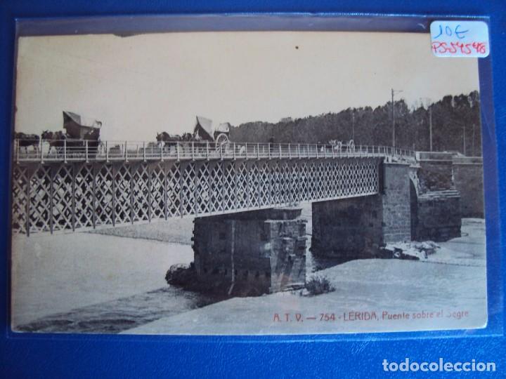 Postales: (PS-54548)POSTAL DE LERIDA-PUENTE SOBRE EL SEGRE.A.T.V.754