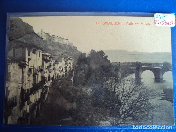 Postales: (PS-54607)POSTAL DE BALAGUER-CALLE DEL PUENTE