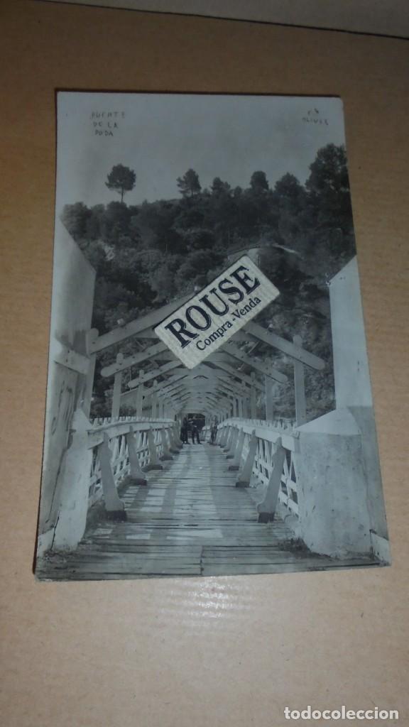 Postkarten: PUENTE DE LA PUDA , POSTAL FOTOGRAFICA , FOTGR. OLIVER - 14X9 CM.