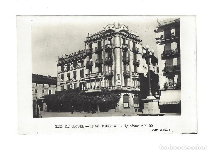 Postales: POSTAL FOTOGR&Aacute;FICA- SEO DE URGEL.- HOTEL MUNDIAL, FOT. NURI- L&Eacute;RIDA. SIN CIRCULAR