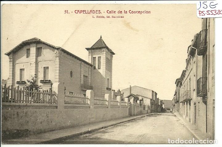 Postales: (PS-55320)POSTAL DE CAPELLADES-CALLE DE LA CONCEPCION
