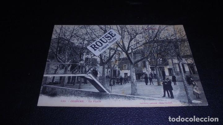 Postcards: 125 .- CERB&Eacute;RE - LA PLACE L.F. 14X9 CM.