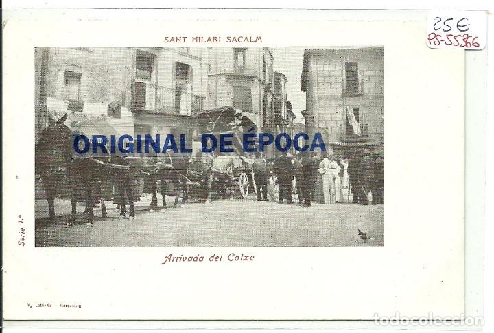 Postcards: (PS-55366)POSTAL DE SANT HILARI SACALM-ARRIVADA DEL COTXE