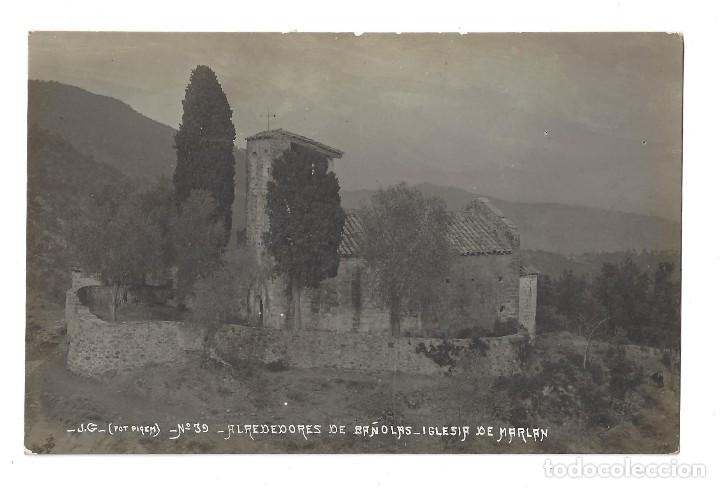 Postales: POSTAL FOTOGR&Aacute;FICA- J.G.- N&ordm; 39, ALREDEDORES DE BA&Ntilde;OLAS- IGLESIA DE MARLAN. GERONA- SIN CIRCULAR
