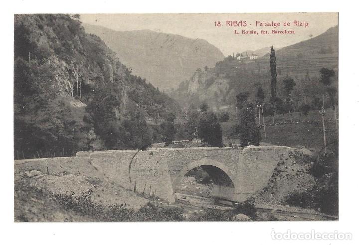 Postales: POSTAL- RIBAS.- N&ordm; 18, PAISATGE DE RIALP, FOT. ROISIN- GERONA