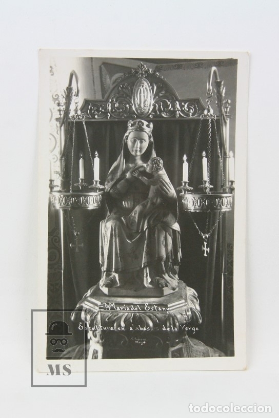 Postcards: Postal Fotogr&aacute;fica - Santa Mar&iacute;a Del Estany, Escultura Alabastro Virgen - Edit. ? - A&ntilde;os 50