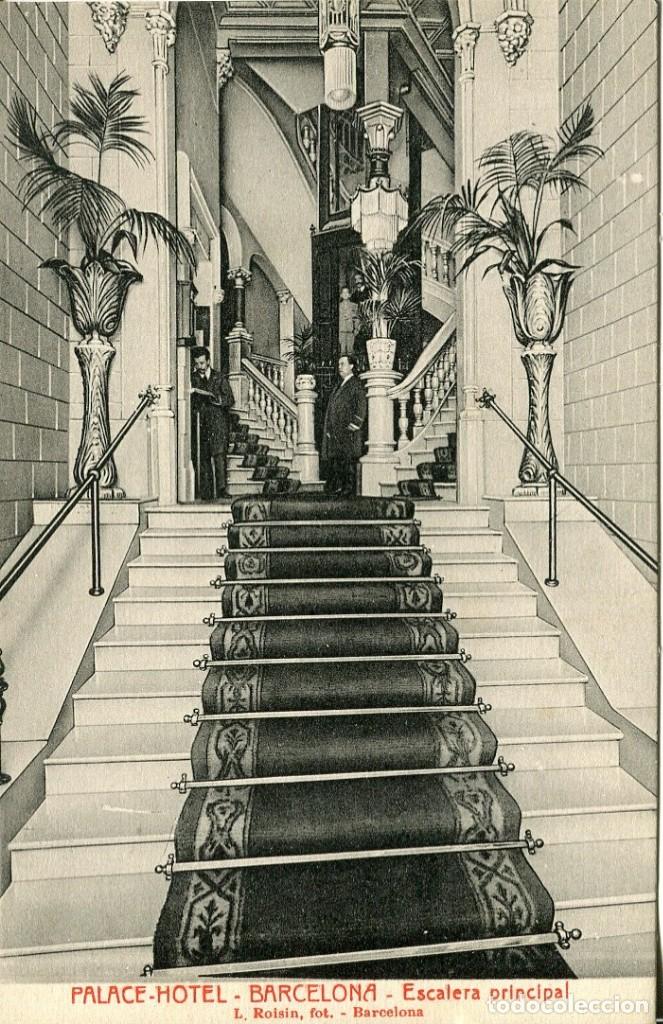 Postcards: BARCELONA-PALACE HOTEL-ESCALERA PRINCIPAL-PUBLICIDAD DEL HOTEL-ROISIN