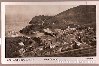 Postales: ANTIGUA POSTAL 3 PORT BOU COSTA BRAVA VISTA GENERAL MARTINECH