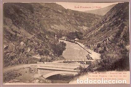 Postkarten: ANTIGUA POSTAL 67 VALLE DE ARAN EL PUENTE DE REY LOS PIRINEOS PYRENEES 1&ordm; SERIE