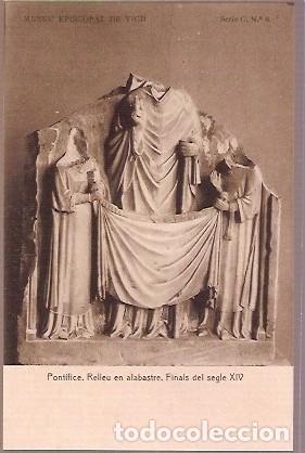 Postales: ANTIGUA POSTAL MUSEU EPISCOPAL DE VICH SERIE C N&ordm; 8 PONTIFICE RELLEU EN ALABASTRE FINALS DEL SEGLE X