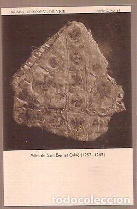 Postales: ANTIGUA POSTAL MUSEU EPISCOPAL DE VICH SERIE C N&ordm; 15 MITRA DE SANT BERNAT 1233 1243