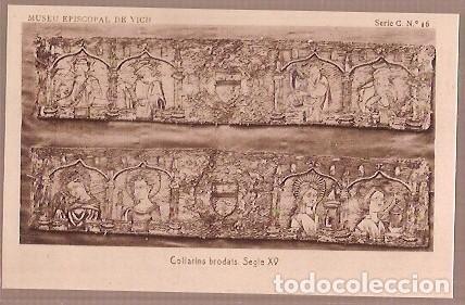 Postales: ANTIGUA POSTAL MUSEU EPISCOPAL DE VICH SERIE C N&ordm; 16 COLLARINS BRODATS SEGLE XV