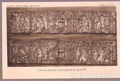Postales: ANTIGUA POSTAL MUSEU EPISCOPAL DE VICH SERIE C N&ordm; 16 COLLARINS BRODATS SEGLE XV
